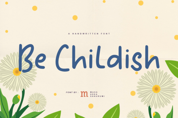 Be Childish Font for Handmade Creations
