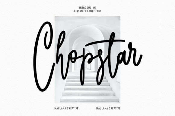 Chopstar: A Modern Script Font for Editorial Elegance